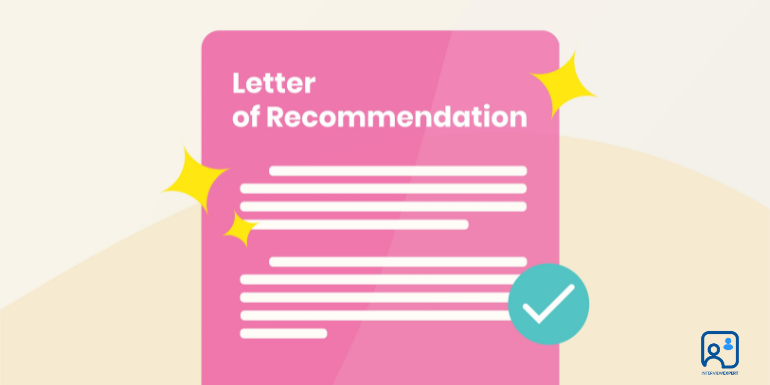 When and How Should You Ask for a Letter of Recommendation?